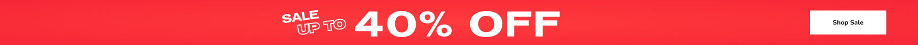 Sale Up to 40% Off